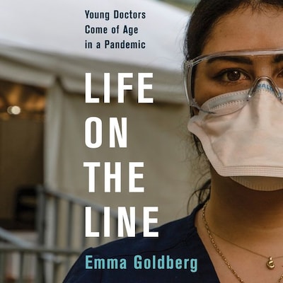 Life on the Line – omslag til lydbogen af Emma Goldberg