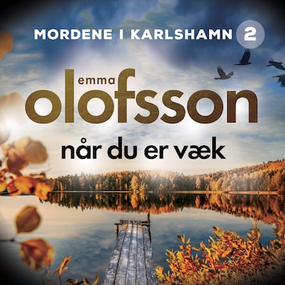 Når du er væk – omslag til lydbogen af Emma Olofsson