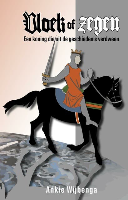 Vloek of zegen: Een koning die uit de geschiedenis verdween – omslag van het luisterboek van Ankie Wijbenga