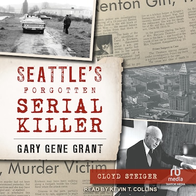 Seattle’s Forgotten Serial Killer – omslag til lydbogen af Cloyd Steiger