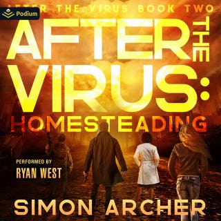 Homesteading: After the Virus, Book 2