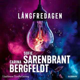 Långfredagen – omslag till ljudboken av Carina Bergfeldt,Sofie Sarenbrant