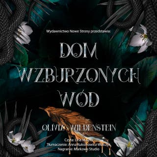 Dom wzburzonych wód – okładka audiobooka, autor Olivia Wildenstein