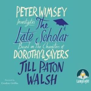 The Late Scholar – okładka audiobooka, autor Jill Paton Walsh