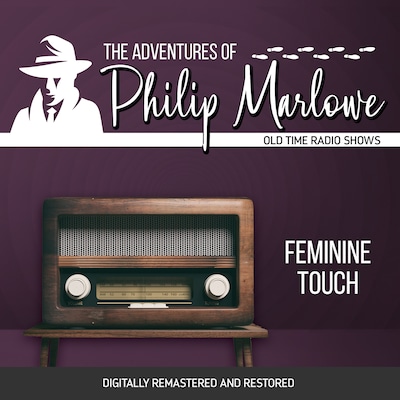 The Adventures of Philip Marlowe: Feminine Touch – omslag til lydbogen af Raymond Chandler, Gene Levitt, Robert Mitchell