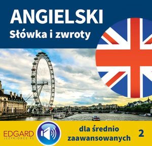 Angielski Słówka i zwroty dla średnio zaawansowanych 2 – okładka audiobooka, autor Franciszka Sady