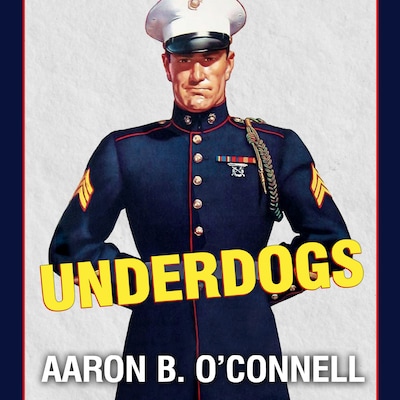 Underdogs – omslag til lydbogen af Aaron B. O'Connell