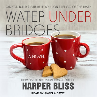 Water Under Bridges – omslag til lydbogen af Harper Bliss