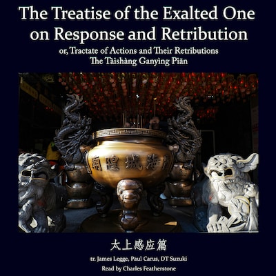 Treatise of the Exalted One on Response and Retribution – omslag til lydbogen af James Legge, Paul Carus, DT Suzuki