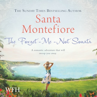 The Forget-me-not Sonata – omslag til lydbogen af Santa Montefiore