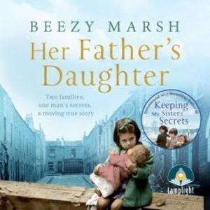 Her Father's Daughter – okładka audiobooka, autor Beezy Marsh