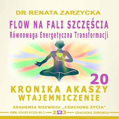 FLOW na Fali Szczęścia. Równowaga energii transformacji. – okładka audiobooka, autor dr Renata Zarzycka