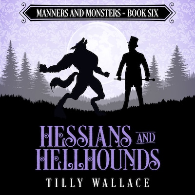 Hessians and Hellhounds – omslag til lydbogen af Tilly Wallace
