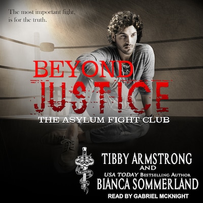 Beyond Justice – omslag til lydbogen af Tibby Armstrong, Bianca Sommerland
