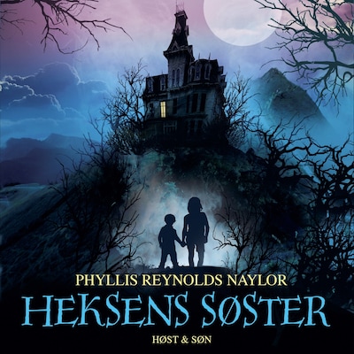 Heksens søster – omslag til lydbogen af Phyllis Reynolds Naylor