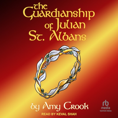 The Guardianship of Julian St. Albans – omslag til lydbogen af Amy Crook