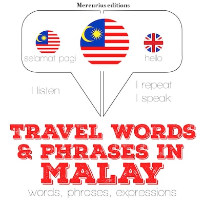 Travel words and phrases in Malay