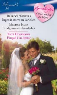 Inget är större än kärleken / Brudgummens hemlighet