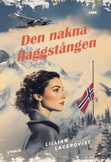 Den nakna flaggstången – omslag till ljudboken av Lillian Lagerqvist