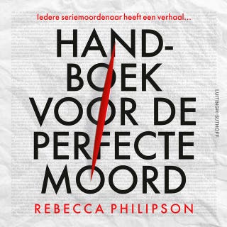 Handboek voor de perfecte moord: Iedere seriemoordenaar heeft een verhaal...