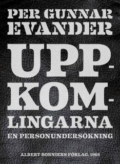 Uppkomlingarna : En personundersökning – omslag till ljudboken av Per Gunnar Evander