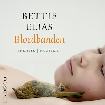 Bloedbanden – omslag van het luisterboek van Bettie Elias