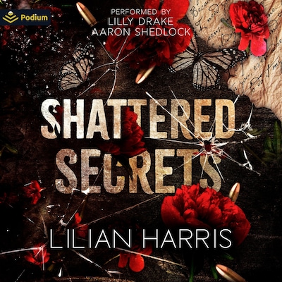 Shattered Secrets – omslag til lydbogen af Lilian Harris