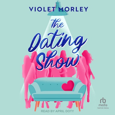 The Dating Show – omslag til lydbogen af Violet Morley