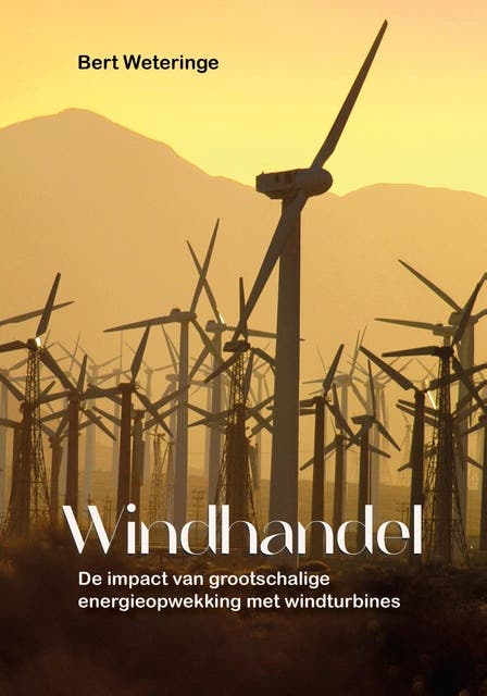 Windhandel: De impact van grootschalige energieopwekking – omslag van het luisterboek van Bert Weteringe