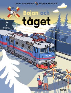 Bojan och tåget – omslag till ljudboken av Filippa Widlund,Johan Anderblad