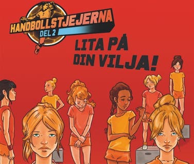 Handbollstjejerna 2: Lita på din vilja