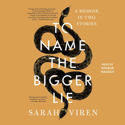 To Name the Bigger Lie – omslag til lydbogen af Sarah Viren