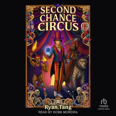 Second Chance Circus – omslag til lydbogen af Ryan Tang