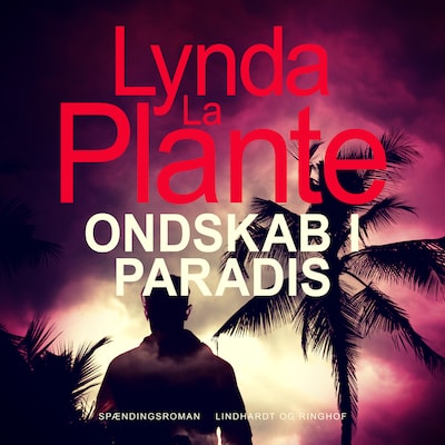 Ondskab i Paradis – omslag til lydbogen af Lynda La Plante