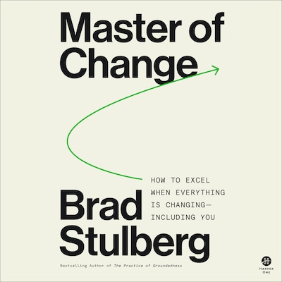 Master of Change – omslag til lydbogen af Brad Stulberg