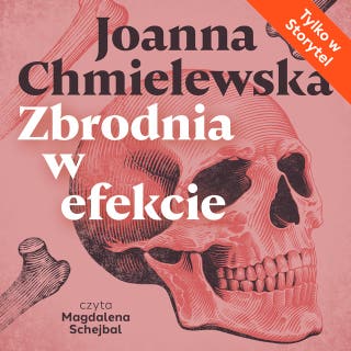 Zbrodnia w efekcie – okładka audiobooka, autor Joanna Chmielewska