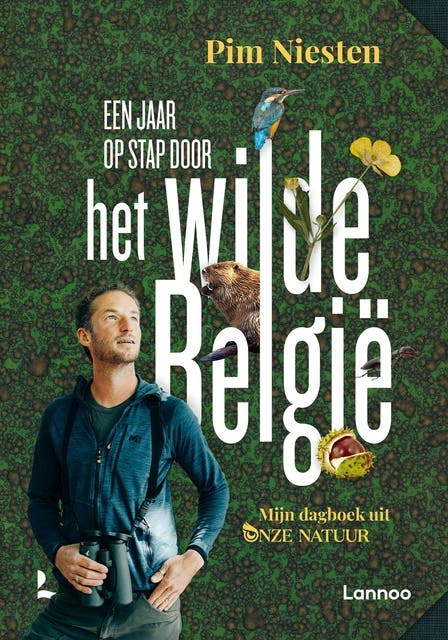 Een jaar op stap door het wilde België: Mijn dagboek van onze natuur – omslag van het luisterboek van Pim Niesten