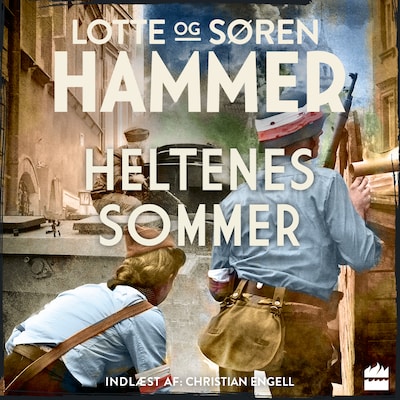 Heltenes sommer – omslag til lydbogen af Lotte Hammer, Søren Hammer