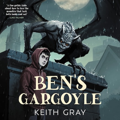 Ben’s Gargoyle – omslag til lydbogen af Keith Gray
