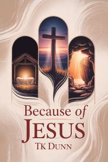 … Because of Jesus – omslag till ljudboken av TK Dunn