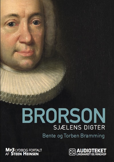Brorson - sjælens digter – omslag til lydbogen af Bente Bramming, Torben Bramming