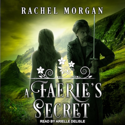 A Faerie's Secret – omslag til lydbogen af Rachel Morgan