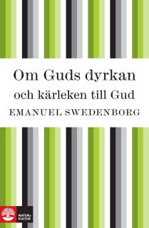 Om Guds dyrkan och kärleken till Gud – omslag till ljudboken av Emanuel Swedenborg