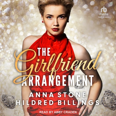 The Girlfriend Arrangement – omslag til lydbogen af Anna Stone, Hildred Billings