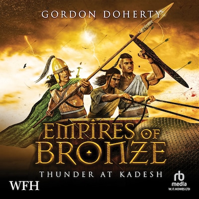 Empires of Bronze: Thunder at Kadesh – omslag til lydbogen af Gordon Doherty