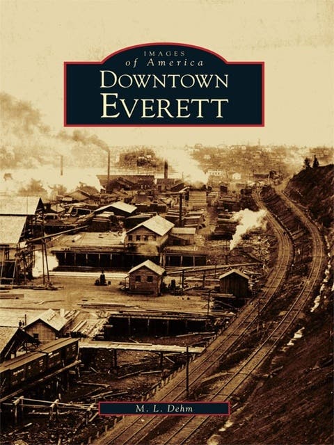 Downtown Everett – omslag til lydbogen af M L Dehm