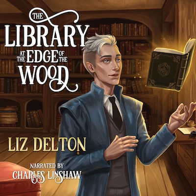 The Library at the Edge of the Wood – omslag til lydbogen af Liz Delton