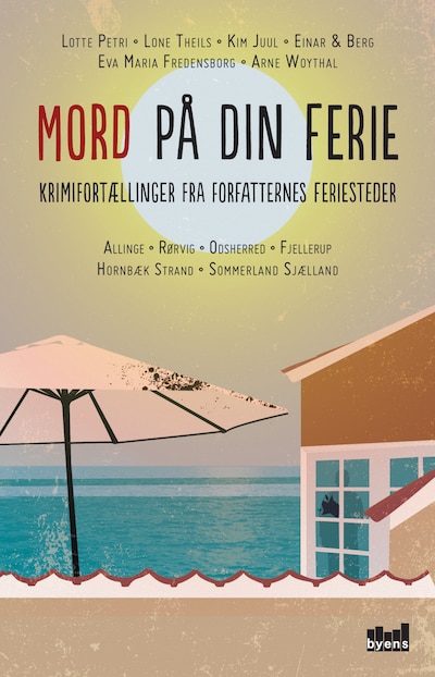 Mord på din ferie – omslag til lydbogen af Lone Theils, Arne Woythal, Lotte Petri