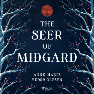 The Seer of Midgard: The epic Norse fantasy of ancient magic, mythic quests and political intrigue