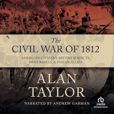 The Civil War of 1812